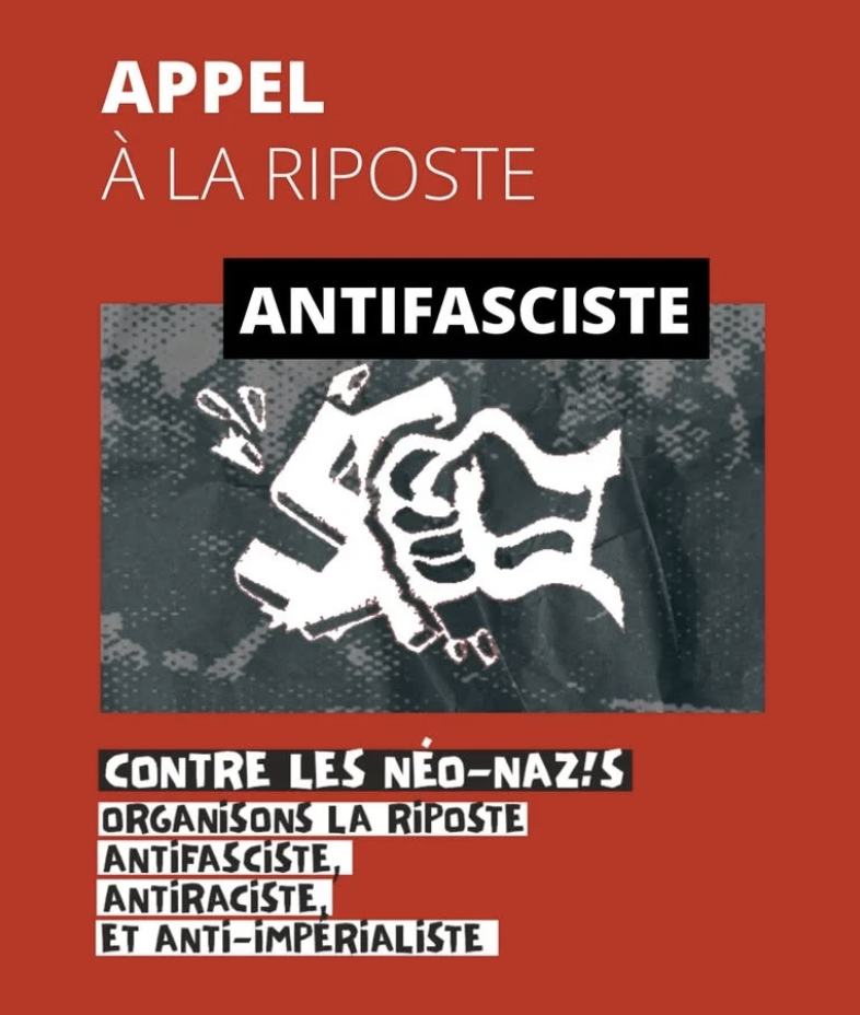 APPEL : Contre les néonaz!s - Organisons la riposte antifasciste, antiraciste et anti-impérialiste APPEL : Contre les néonaz!s - Organisons la riposte antifasciste, antiraciste et anti-impérialiste