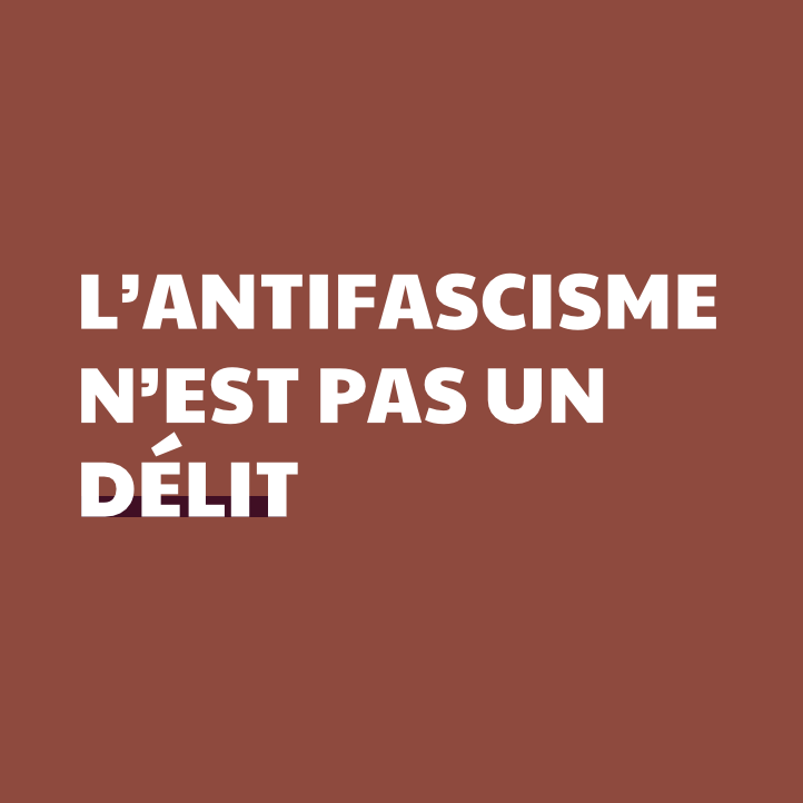 L'antifascisme n'est pas un délit L'antifascisme n'est pas un délit