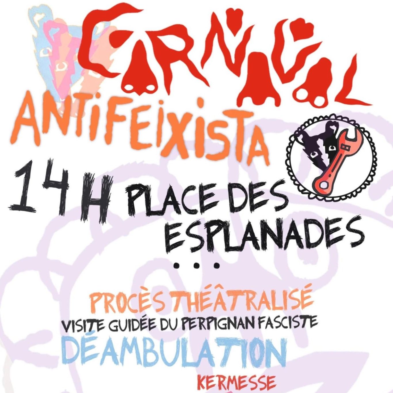 Carnaval Antifasciste 2026 de Perpignan Carnaval Antifasciste 2026
de Perpignan