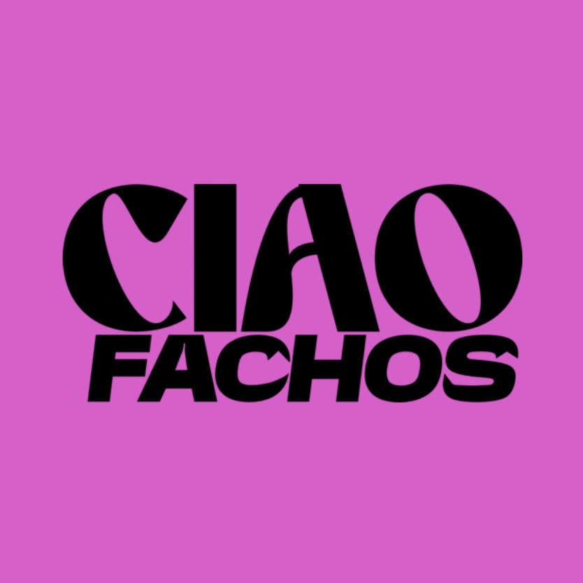 CIAO FACHOS CIAO FACHOS